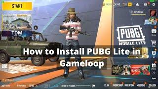 How to Install PUBG Lite in Gameloop 2023