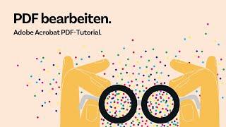 PDF bearbeiten mit Adobe Acrobat | Adobe PDF Tutorial