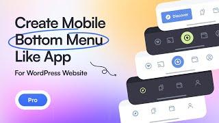 Create Sticky Mobile Bottom Menu Like an App for WordPress Website (Without Elementor)