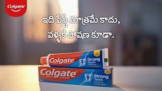 Presenting the New Colgate Strong Teeth. Paste Hi Nahi, Danton Ka Poshan! | Telugu