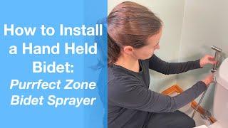 How to Install a Hand Held Bidet | Purrfect Zone Bidet Sprayer