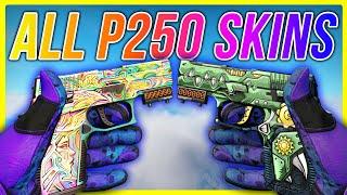 ALL P250 Skins CS:GO - P250 Skins Showcase 4K 60FPS