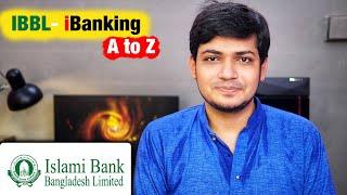 IBBL iBanking - Internet Banking Service A to Z || Islami Bank