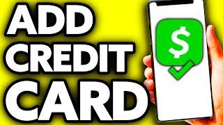 How To Add Credit Card to Cash App 2025