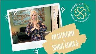 Meditation + Connecting with Spirit Guides | Spiritual Teacher, Tricia Carr