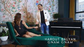 Harout Balyan "Gnam-Gnam" (Official) 4K