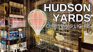 NEW YORK CITY Walking Tour [4K] - HUDSON YARDS - Christmas Lights