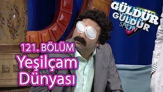 Güldür Güldür Show 121. Bölüm, Yeşilçam Dünyası