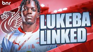  CASTELLO LUKEBA LINKS | WIRTZ ANNOUNCEMENT? | #Wirtz #Lukeba #Kerkez #Transfers