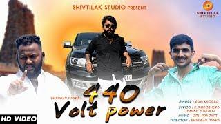 440 Volt Power (Full Video Song) RAVI KHORAJ | BHARGAV RAYKA