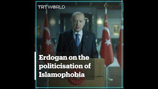 Erdogan speaks on Islamophobia at TRT World Forum 2021