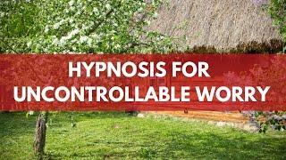 Hypnosis To Stop Excessive Worrying