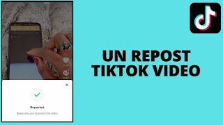 How To Remove Repost On Tiktok