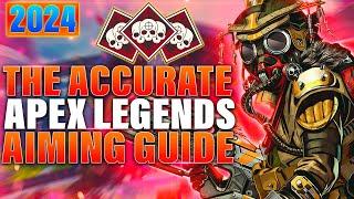 The 100% ACCURATE AIMING Guide for Apex Legends | Season 22 Updated!