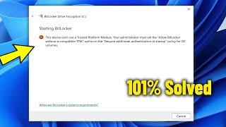 This device can't use a trusted platform module in Windows 11 / 10 - How To Fix Error BitLocker 
