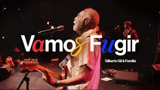 GILBERTO GIL - Vamos Fugir [Clipe Oficial] #ViajandoComOsGil