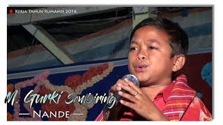 M. Gurki Sembiring - NANDE - Kerja Tahun Rumamis 2016