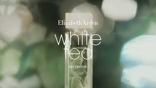 NEW White Tea Eau Fraiche | Elizabeth Arden Fragrance