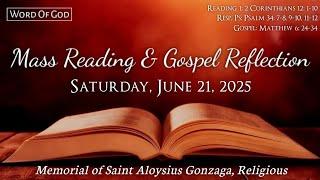 Today's Catholic Mass Readings and Gospel Reflection -Saturday, June 21, 2025