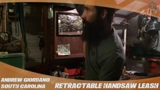 Retractable Hand Saw Leash: TreeStuff.com Customer Andrew Giordano's Review In The Field