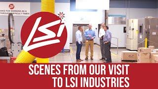 A visit to LSI Industries in Cincinnati, Ohio