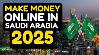  How to Make Money Online in Saudi Arabia 2025 | Online Opportunities in Saudi Arabia