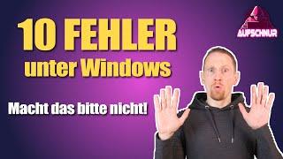 10 Fehler, die Windows-Benutzer machen (2022) | Aufschnur