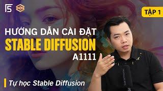 Tập 1 - Hướng dẫn cài đặt Stable Diffusion AI cho người mới bắt đầu
