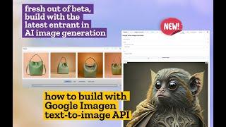 Build with Google's New AI Text to Image API: Imagen