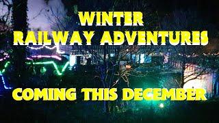 Winter Railway Adventures 2024 Trailer