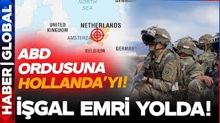 ABD Ordusuna Hollanda'yı İşgal Yetkisi Veren Yasa: Başkan'ın Elindeki Sopa!