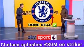 CHELSEA BREAKS THE BANK FOR TOP STRIKER CONTRACT SIGNED OFFICIAL ANNOUNCEMENT