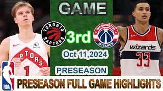 Raptors vs Wizards GAME 3rd QTR HIGHLIGHTS | October 11, 2024 | 2024 NBA PreSeason Highlights