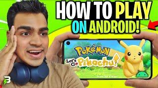  How To Play Pokemon Let's Go Pikachu On Android in 2025 | Setup & Gameplay!