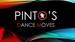 Pinto's Dance Moves