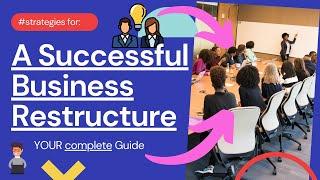 Successful CORPORATE RESTRUCTURING strategies !!! | Simplicity Consultancy