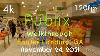 ⁴ᵏ120fps/Hz Video | Publix At Thanksgiving |️Speed To 2x | Eagles Landing, GA (Nov 24, 2021)