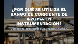 Why is 4-20 mA the Standard in Industrial Instrumentation?