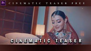 Free Wedding Teaser Download Premiere Pro | Cinematic Wedding Teaser Project