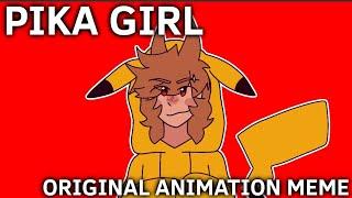 FW  PIKA GIRL  ORIGINAL ANIMATION MEME  FILLER