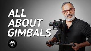 Everything You Need To Know About Gimbals.