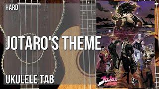 Ukulele Tab: How to play Jotaro's Theme (Jojo's Bizarre Adventure) by Yugo Kanno