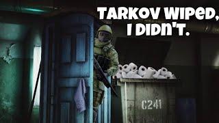 Escape From Tarkov Wiped, I Didn't.