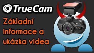 TrueCam A5s - základní informace a video ukázka | Autokamera - 1080p30