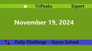 Microsoft Solitaire Collection | TriPeaks Expert | November 19, 2024 | Daily Challenges