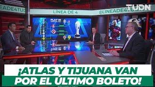 ¡YA SOLO FALTA UN INVITADO! Todo lo que ha dejado el Play-In y el Xolos vs Atlas |RESUMEN LÍNEA DE 4