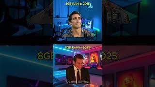 Gaming with 8GB RAM be like