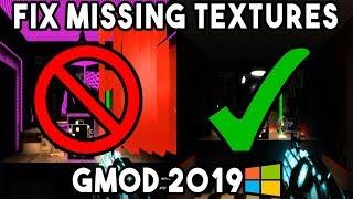 How to FIX Missing Textures for Garry's Mod (2019) (100% Guaranteed!)