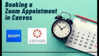 Booking a Zoom Appointment in Canvas