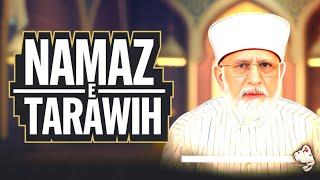 Namaz e Tarawih || نماز تراویح کی رکعات | Shaykh-ul-Islam Dr Muhammad Tahir-ul-Qadri